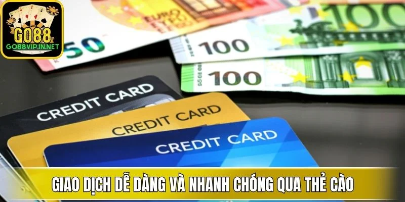 giao dich de dang va nhanh chong qua the cao giao dich de dang va nhanh chong qua the cao