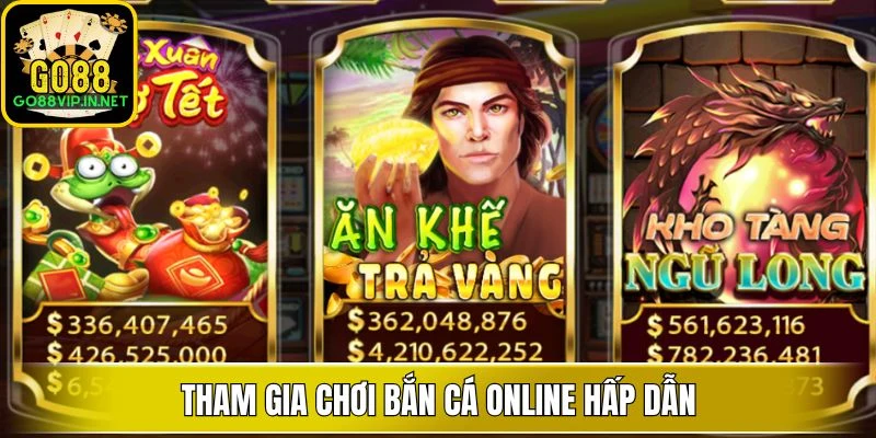 tham-gia-choi-ban-ca-online-hap-dan.webp Tham gia chơi bắn cá online hấp dẫn