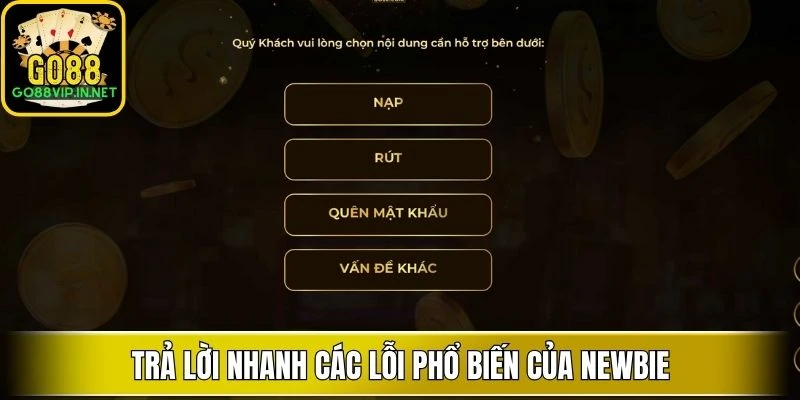 tra loi nhanh cac loi pho bien cua newbie tra loi nhanh cac loi pho bien cua newbie